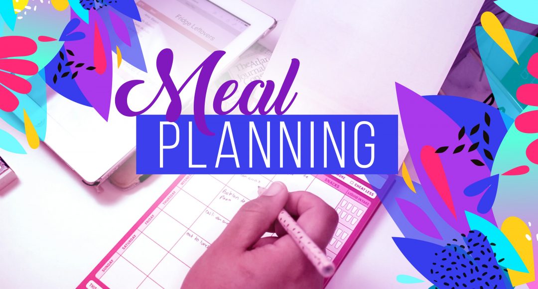 Meal Planning - Planificando la comida con Jennie